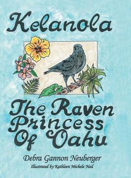 portada Kelanola, the Raven Princess of Oahu