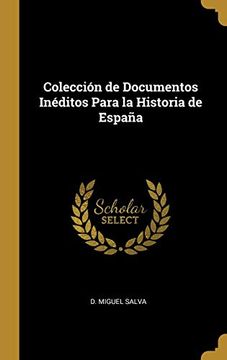 portada Colección de Documentos Inéditos Para la Historia de España