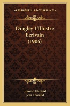 portada Dingley L'Illustre Ecrivain (1906) (in French)