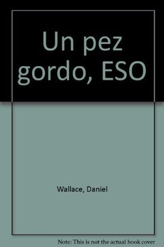 portada Biblioteca Teide 005 - un pez Gordo -Daniel Wallace- - 9788430760206 (in Spanish)