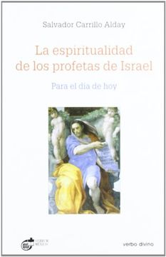 portada La espiritualidad de los profetas de Israel: Para el día de hoy (Estudios Bíblicos) (in Spanish)