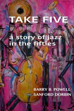 portada Take Five: a story of the Jazz in the fifties