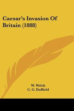 portada caesar's invasion of britain (1888) (en Inglés)