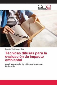 portada Técnicas Difusas Para la Evaluación de Impacto Ambiental: En el Transporte de Hidrocarburos en Colombia