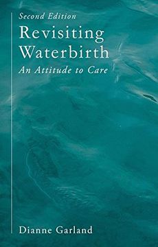 portada Revisiting Waterbirth: An Attitude to Care (en Inglés)