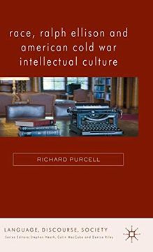 portada Race, Ralph Ellison and American Cold war Intellectual Culture (Language, Discourse, Society) 