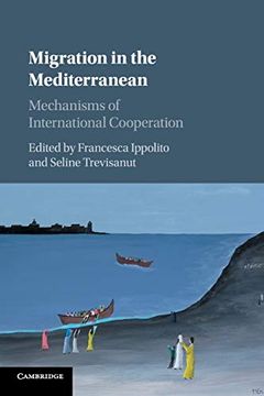 portada Migration in the Mediterranean: Mechanisms of International Cooperation 