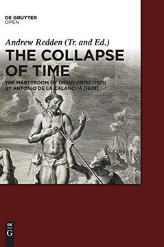 portada The Collapse of Time: The Martyrdom of Diego Ortiz 1571 (in English)