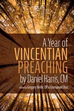 portada A Year of Vincentian Preaching by Daniel Harris, CM (en Inglés)