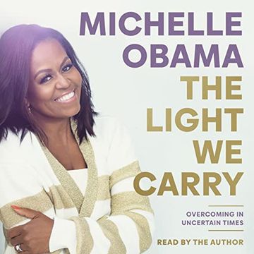 portada The Light we Carry: Overcoming in Uncertain Times (Audiolibro) (en Inglés)