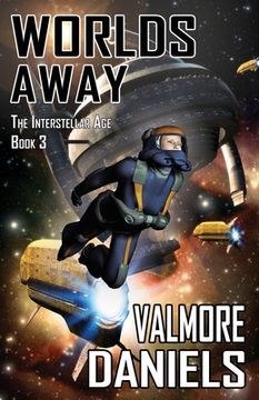 portada Worlds Away: The Interstellar Age Book 3