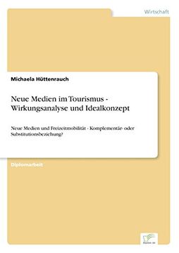 portada Neue Medien im Tourismus - Wirkungsanalyse und Idealkonzept