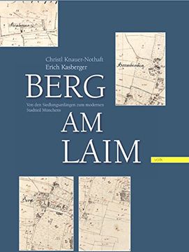 portada Berg am Laim: Von den Siedlungsanfängen zum modernen Stadtteil Münchens (in German)
