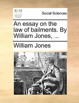 portada an essay on the law of bailments. by william jones, ...