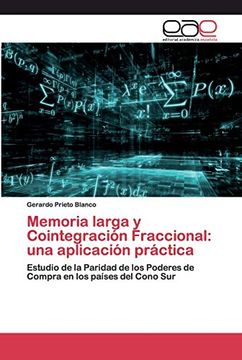 portada Memoria Larga y Cointegración Fraccional: Una Aplicación Práctica: Estudio de la Paridad de los Poderes de Compra en los Países del Cono sur