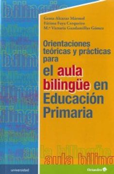 Libro Orientaciones Teóricas Y Prácticas Para El Aula Bilingüe En ...