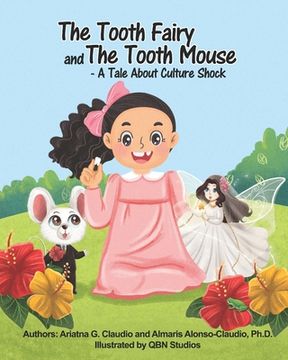 portada The Tooth Fairy and The Tooth Mouse - A Tale About Culture Shock (in English)