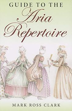 portada Guide to the Aria Repertoire (Indiana Repertoire Guides) (in English)