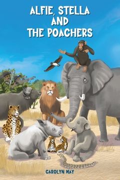 portada Alfie, Stella and the Poachers (en Inglés)