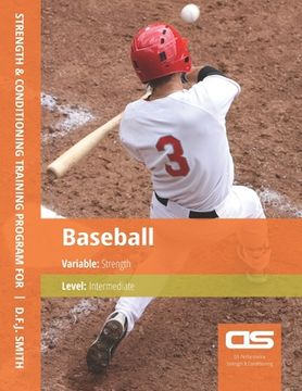 portada DS Performance - Strength & Conditioning Training Program for Baseball, Strength, Intermediate (en Inglés)