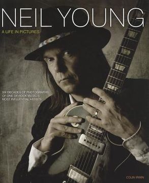 portada neil young: a life in pictures