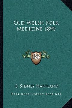 portada old welsh folk medicine 1890