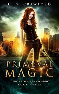 portada Primeval Magic: An Urban Fantasy Novel (en Inglés)