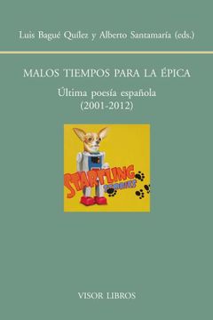 portada Malos Tiempos Para la Épica: Última Poesía Española, 2001-2012