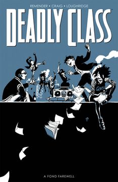 portada Deadly Class, Volume 11: A Fond Farewell (Deadly Class, 11) (in English)