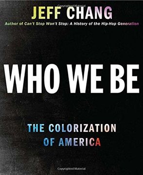 portada Who we be: The Colorization of America (in English)