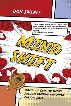 portada Mind Shift: Stories of Transformative Physical Training and Other Curious Tales (in English)