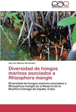 portada Diversidad de hongos marinos asociados a Rhizophora mangle