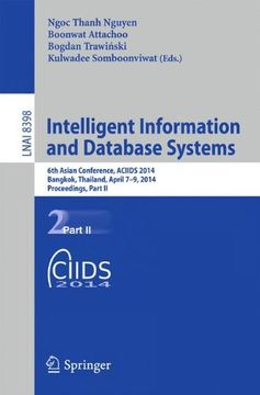 portada Intelligent Information and Database Systems: 6th Asian Conference, Aciids 2014, Bangkok, Thailand, April 7-9, 2014, Proceedings, Part ii (Lecture Notes in Computer Science) (en Inglés)