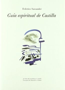portada GUIA ESPIRITUAL DE CASTILLA (in Spanish)