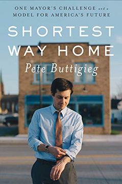 portada Shortest Way Home: One Mayor's Challenge and a Model for America's Future (in English)