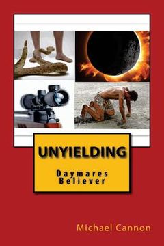 portada Unyielding: Daymares Believer (en Inglés)