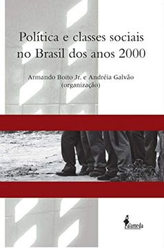 portada Politica e Classes Sociais no Brasil dos Anos 2000 (en Portugués)