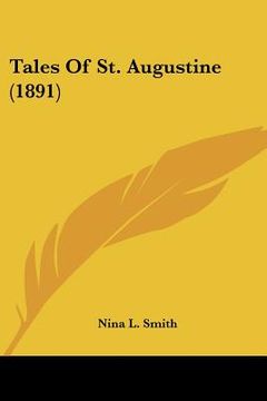 portada tales of st. augustine (1891) (in English)