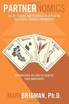 portada Partnernomics: The Art, Science, and Processes of Developing Successful Strategic Partnerships (en Inglés)