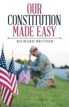 portada Our Constitution Made Easy (en Inglés)