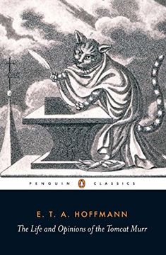 portada The Life and Opinions of the Tomcat Murr (Penguin Classics) (en Inglés)