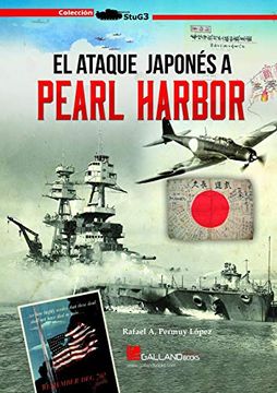 portada El Ataque Japonés a Pearl Harbor (Stug3) (in Spanish)