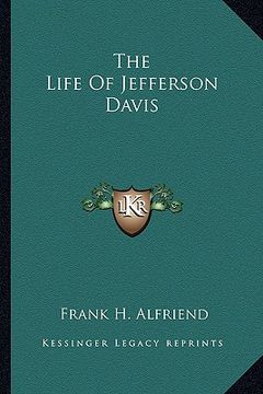 portada the life of jefferson davis (in English)