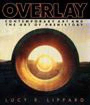portada Overlay: Contemporary art and the art of Prehistory (en Inglés)