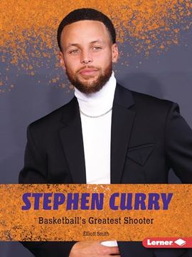 portada Stephen Curry: Basketball's Greatest Shooter (en Inglés)