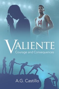 portada Valiente: Courage and Consequences (en Inglés)