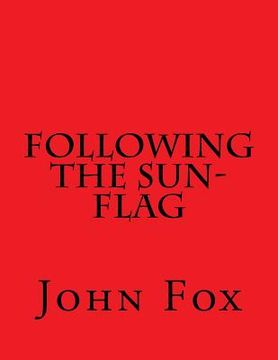 portada Following the Sun-Flag (en Inglés)