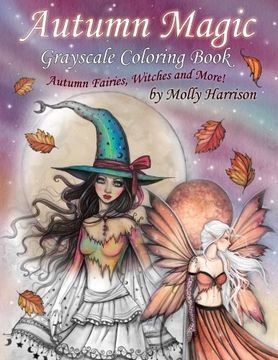 portada Autumn Magic Grayscale Coloring Book: Autumn Fairies, Witches, and More!