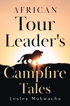 portada African Tour Leader's Campfire Tales (en Inglés)