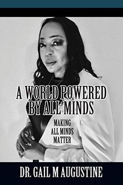 portada A World Powered by all Minds: Making all Minds Matter in Higher Education (en Inglés)